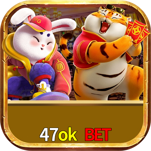 47ok bet